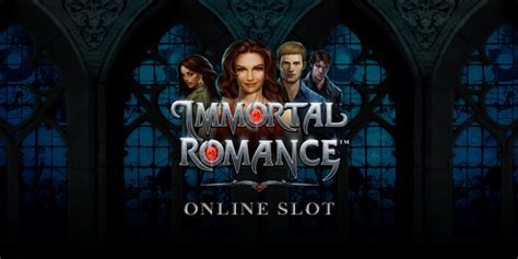 Immortal Romance Slot Review (2024) .